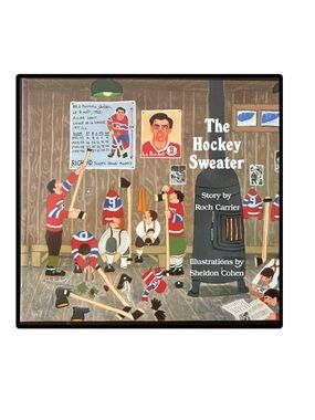 BUNDLE & SAVE 🥅 The Hockey Sweater Children’s Book by Roch Carrier